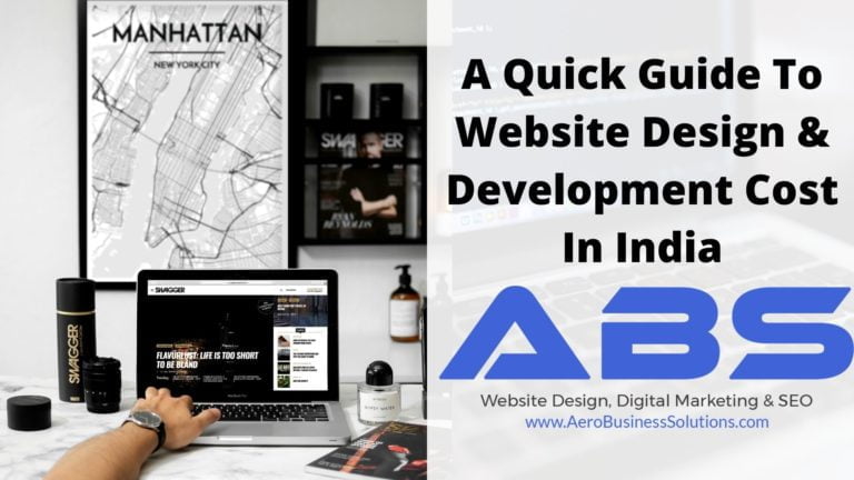 A Quick Guide To Website Design & Development Cost In India 2020 by ABS web design company bangalore india