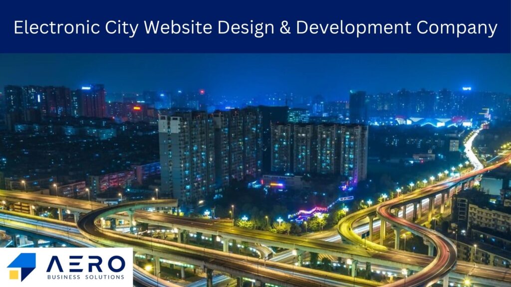 Electronic City Website Design and Development Company