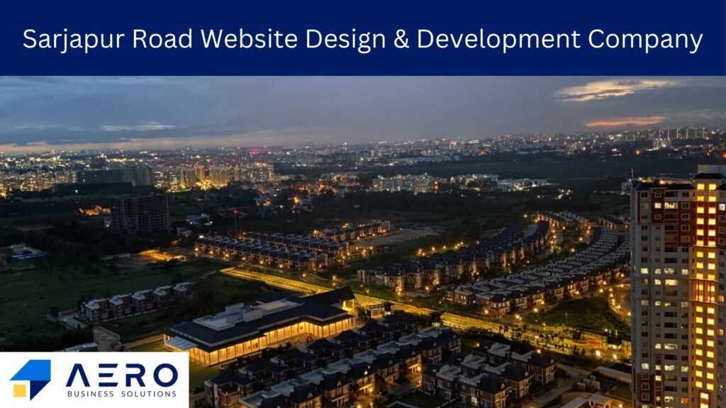Sarjapur Road Website Design and Development Company