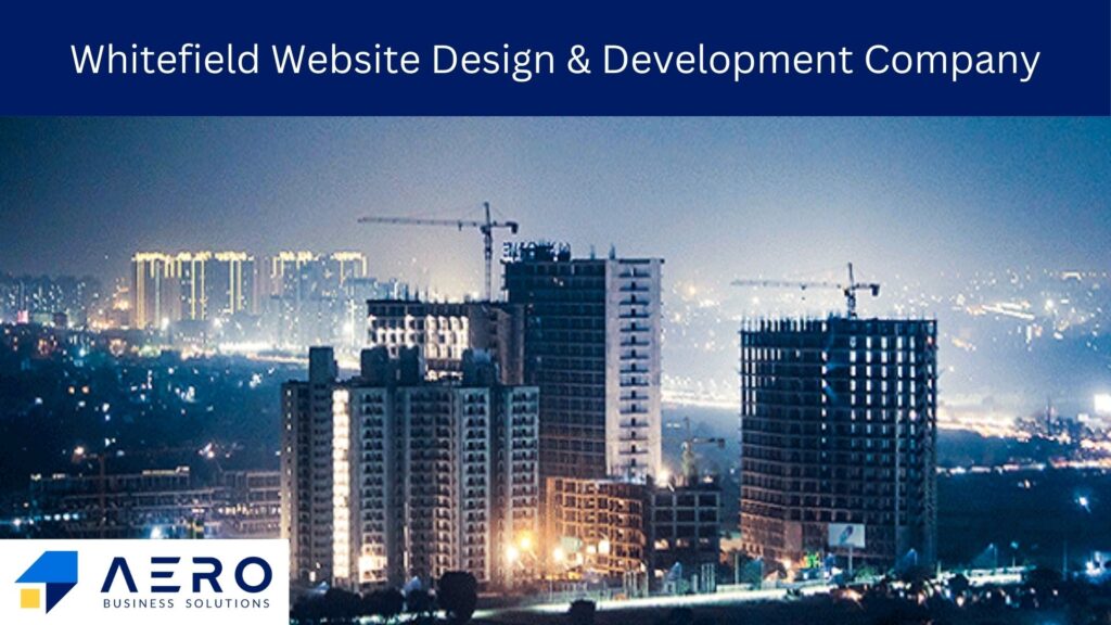Whitefield Website Design and Development Company